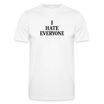 I hate everyone - Men's Functional T-Shirt - white - Front - AI Model Male 178 dark (178cm)