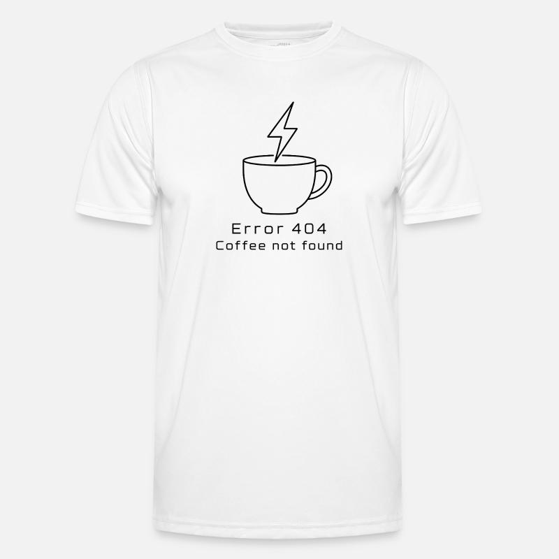 Error 404: Coffee not found - Männer Funktions-T-Shirt - Weiß