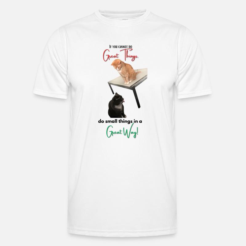 If you cannot do Great Things, do small things... - Men's Functional T-Shirt - white