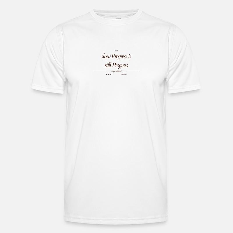 slow_Progress_is_still_Progress_ - Men's Functional T-Shirt - white