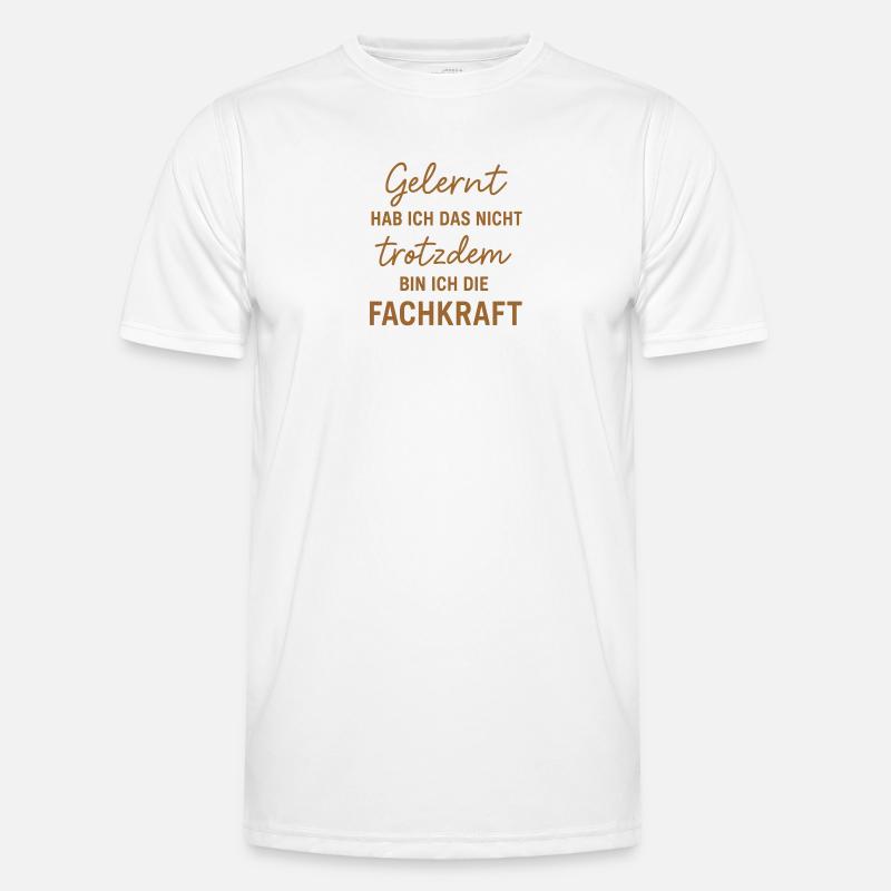 I didn't learn it... nevertheless a specialist. Men's Functional T-Shirt