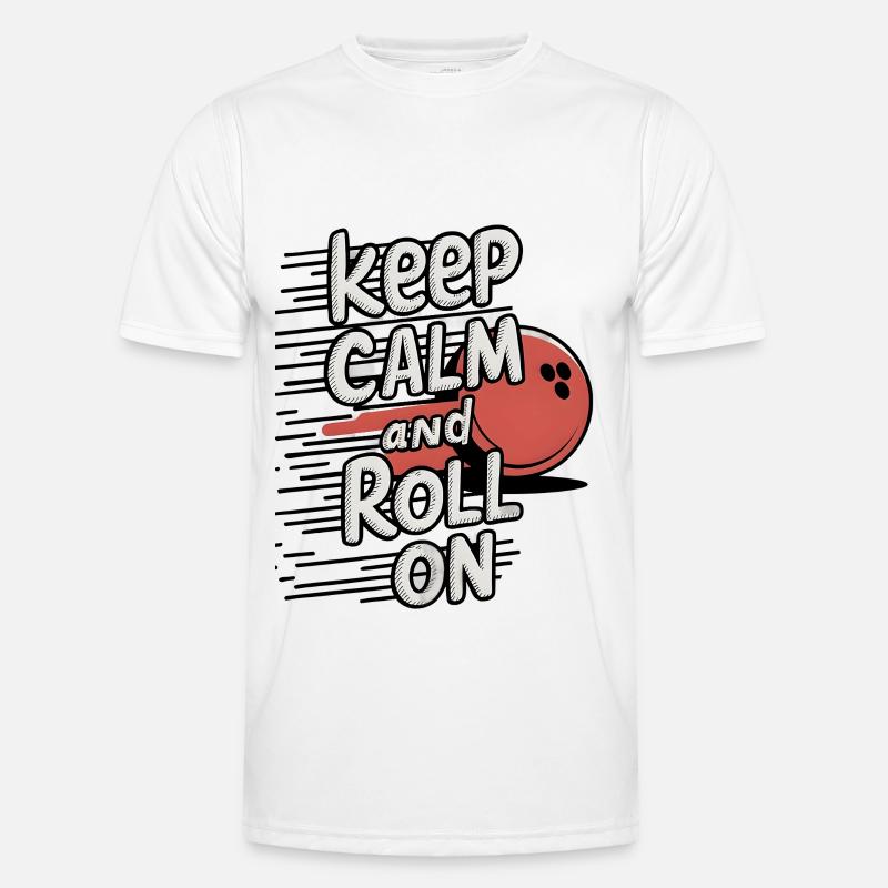 Keep Calm and Roll On Männer Funktions-T-Shirt