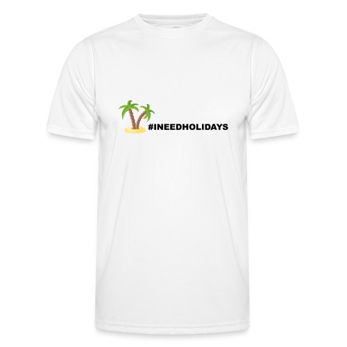 INEEDHOLIDAYS - Männer Funktions-T-Shirt