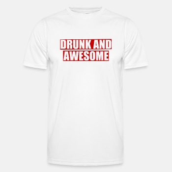 Drunk and awesome - Functional T-shirt for men
