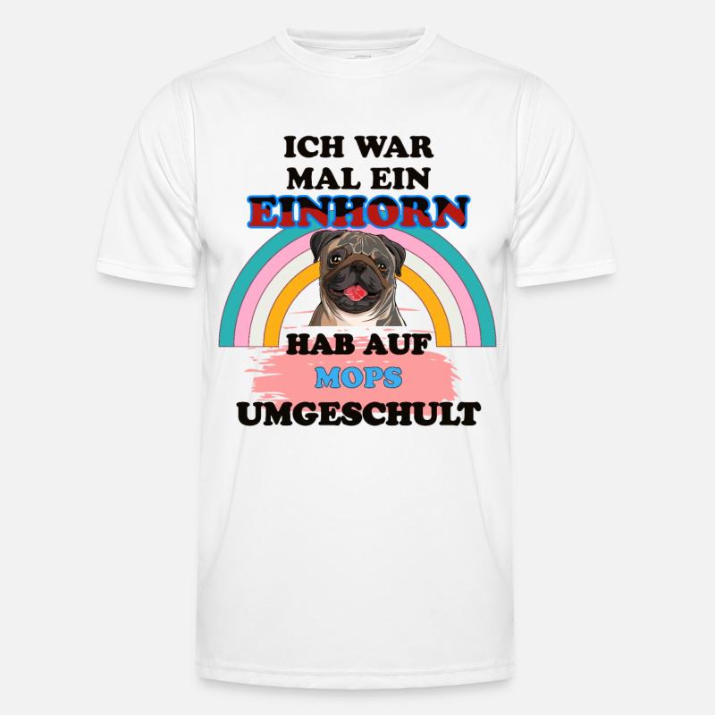 Hunde Mops war Einhorn Hunde Mops Spruch Männer Funktions-T-Shirt