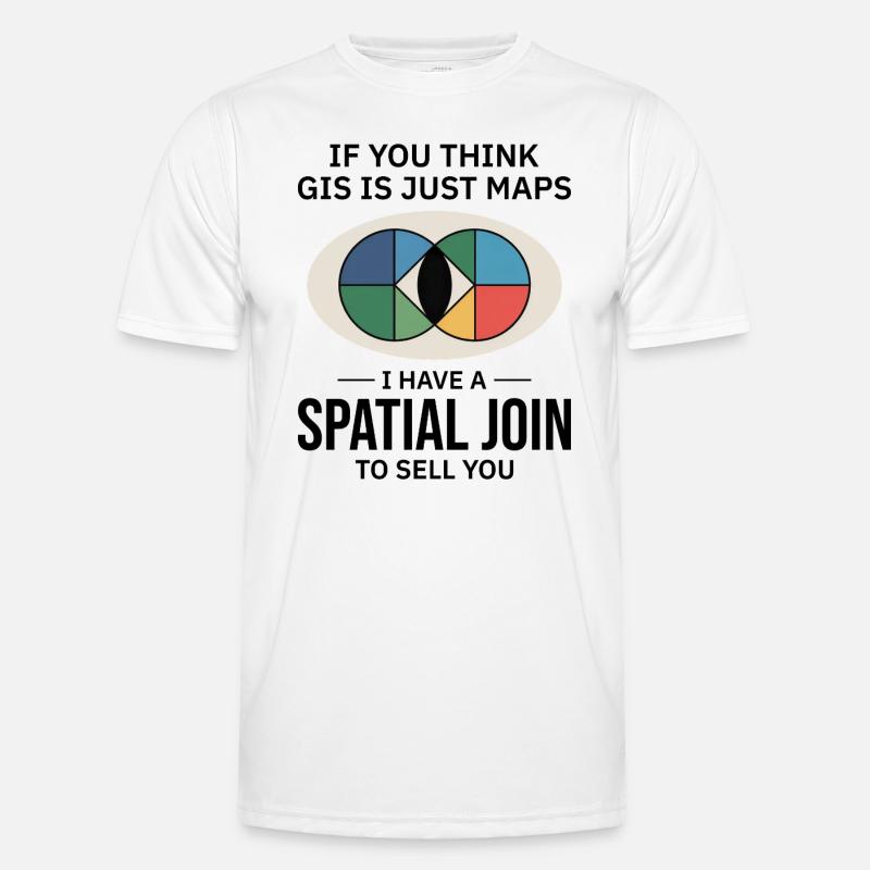 GIS Spatial Join Map Datenanalyse - Männer Funktions-T-Shirt - Weiß