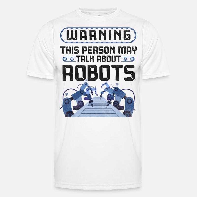 Robot Robotics Engineer Warning - Men's Functional T-Shirt - white