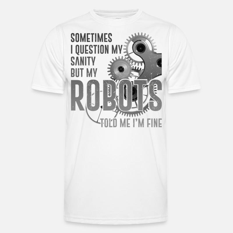 Robot Robotics Engineer Sometimes - Männer Funktions-T-Shirt - Weiß