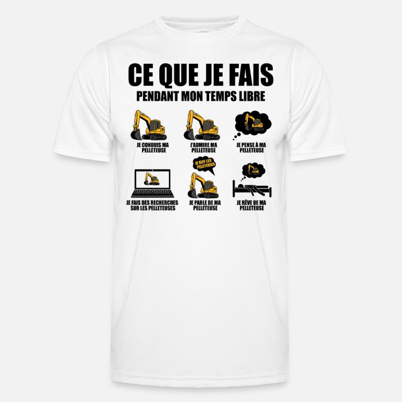Ce que je fais pendant mon temps libre Pelleteuse T-shirt sport Homme