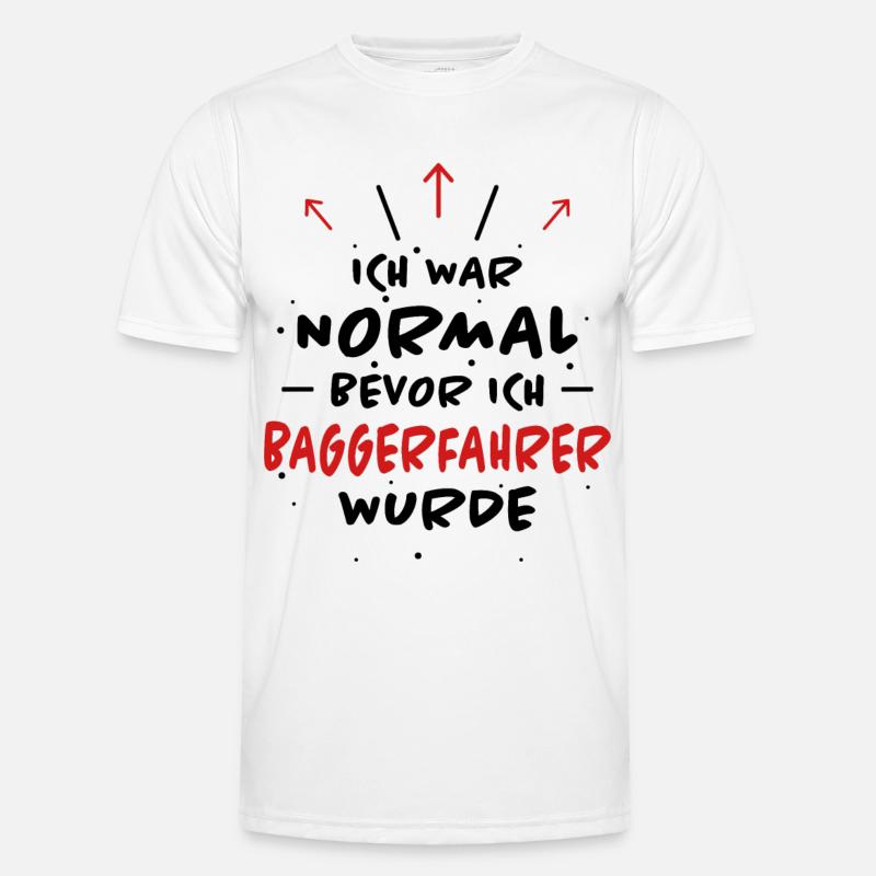 Baggerfahrer Spruch Lustiges Baggerfahrer Geschenk Männer Funktions-T-Shirt