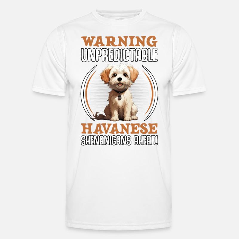 Warning unpredictable Havanese Shenanigans ahead - Men's Functional T-Shirt - white