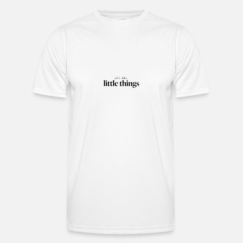 it's the little things Men's Functional T-Shirt