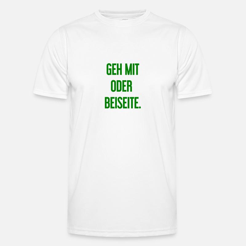 Geh mit oder beiseite - Männer Funktions-T-Shirt - Weiß