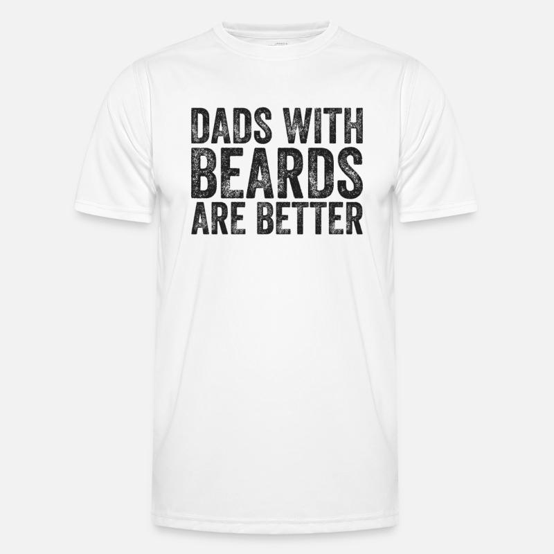 Dads with Beards are Better - Männer Funktions-T-Shirt - Weiß