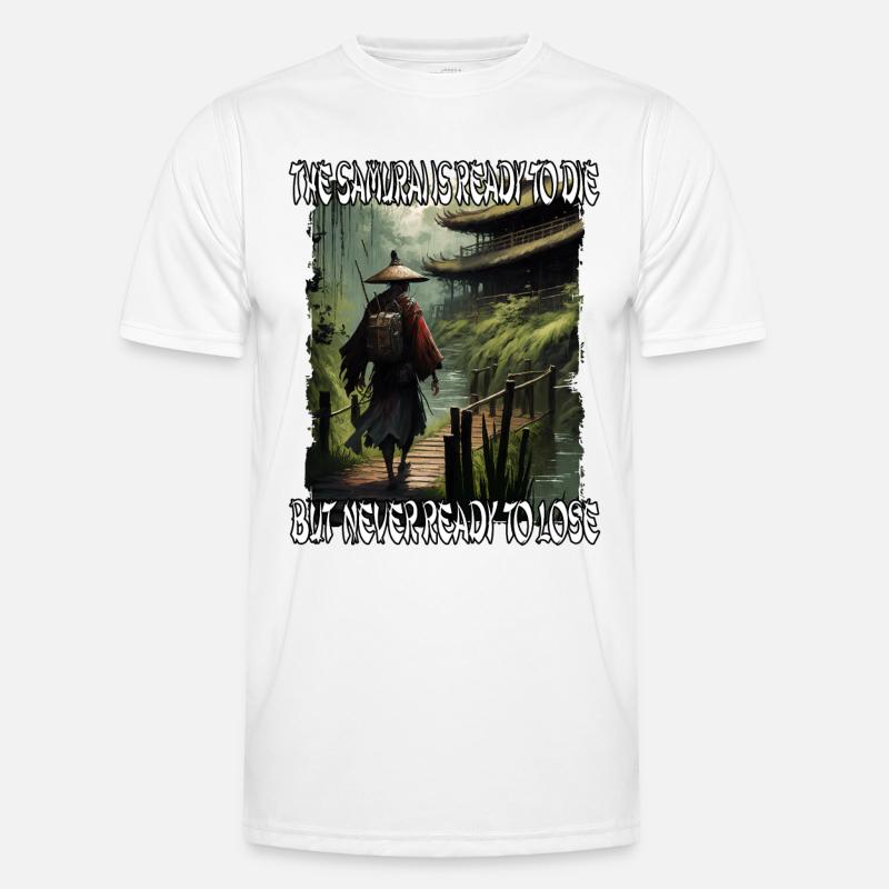 SAMURAI SPRUCH eIN SAMURAI IST BEREIT ZU STERBEN Männer Funktions-T-Shirt