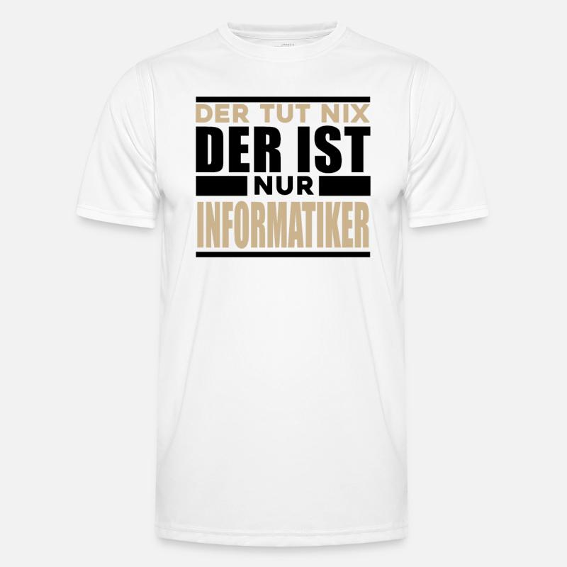 Informatiker Spruch Männer Funktions-T-Shirt