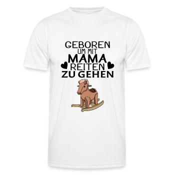 Geboren um mit Mama reiten zu gehen - Männer Funktions-T-Shirt - Weiß - Vorne - AI Model Male 178 dark (178cm)