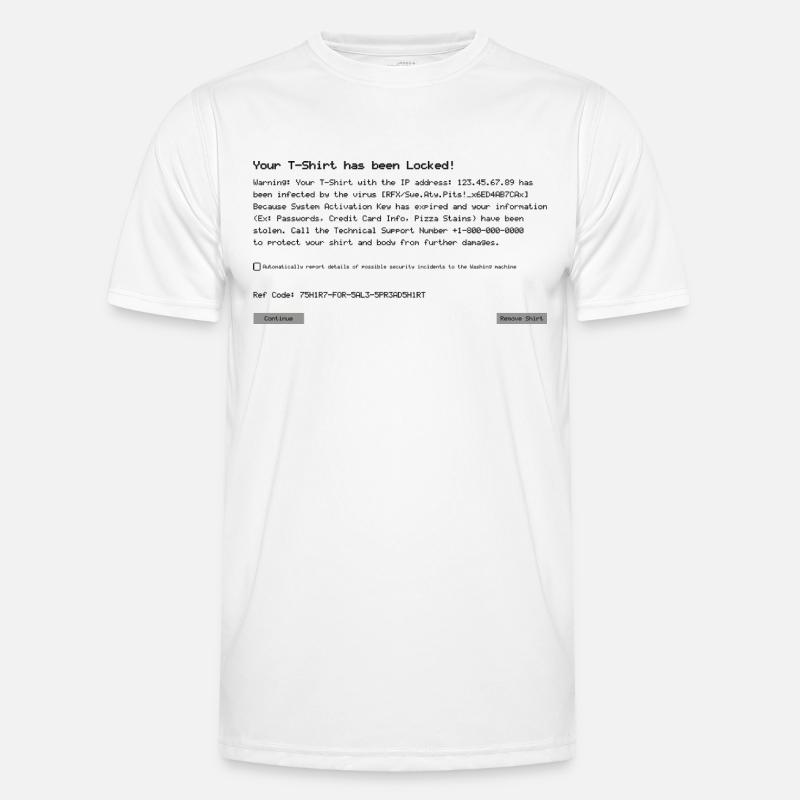 Virus Error Computer Shirt Funny Quote - Men's Functional T-Shirt - white
