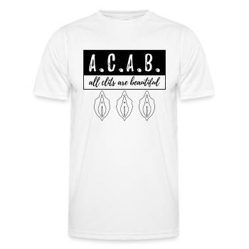 ACAB - All Clits Are Beautiful - Men's Functional T-Shirt - white - Front - AI Model Male 178 dark (178cm)