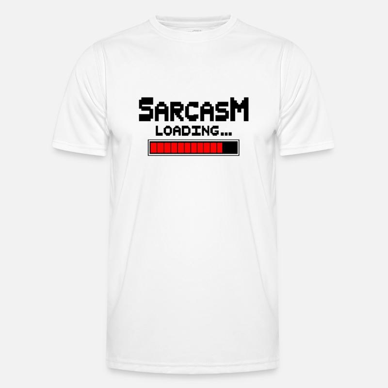 Sarcasm Loading Humor - Men's Functional T-Shirt - white