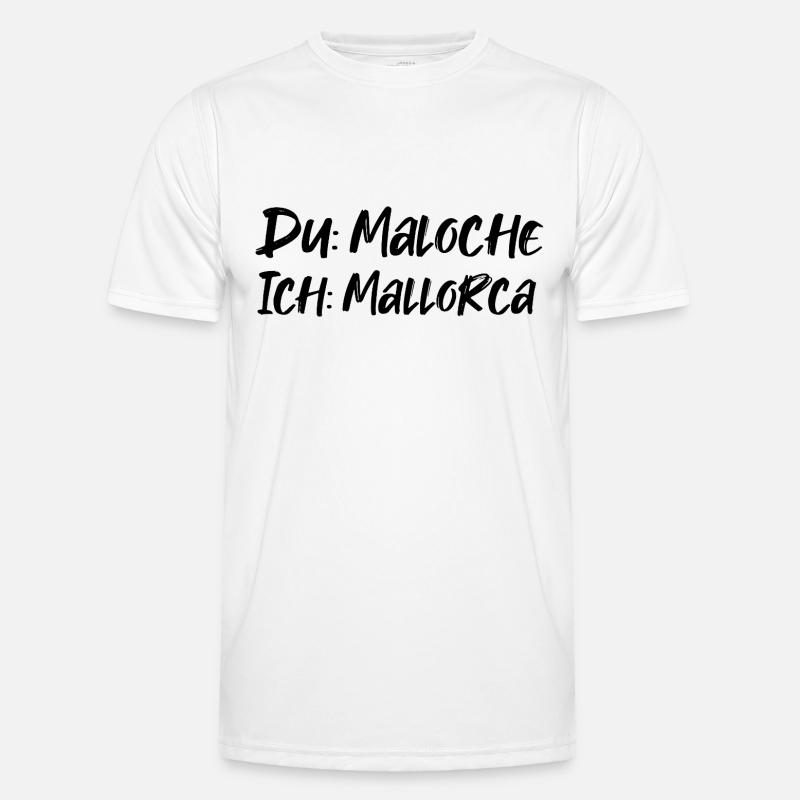 Du: Maloche Ich: Mallorca Männer Funktions-T-Shirt