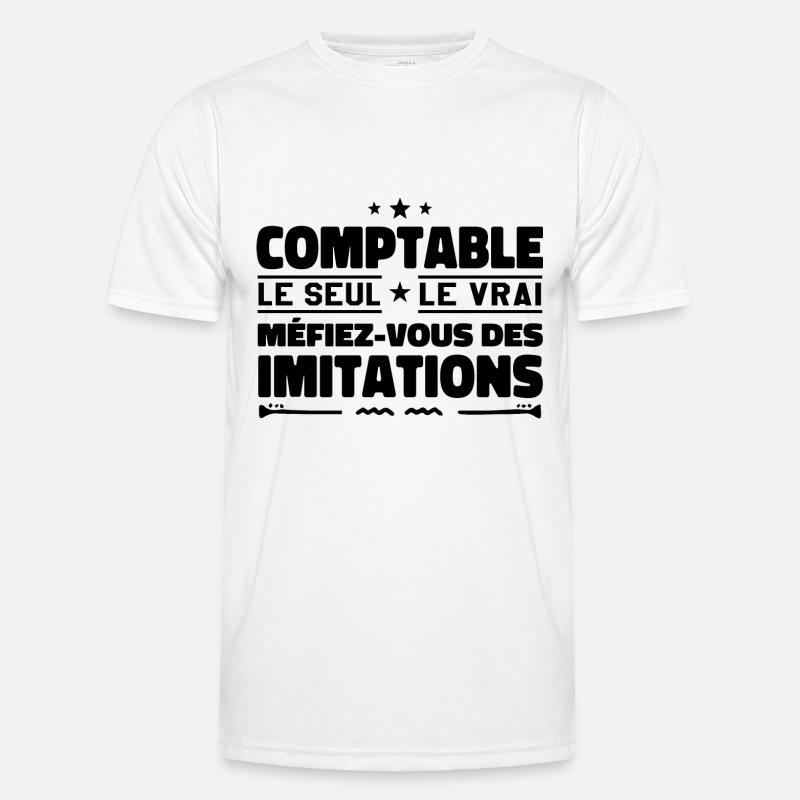 Comptable le seul. Comptable le vrai. Comptable T-shirt sport Homme