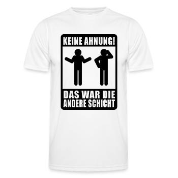 Keine Ahnung, war die andere Schicht - Männer Funktions-T-Shirt - Weiß - Vorne - AI Model Male 178 dark (178cm)