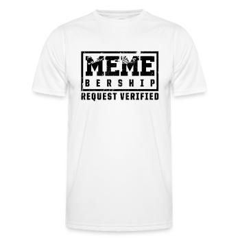 Social Media Meme Mitgliedschaftsantrag - Männer Funktions-T-Shirt - Weiß - Vorne - AI Model Male 178 dark (178cm)