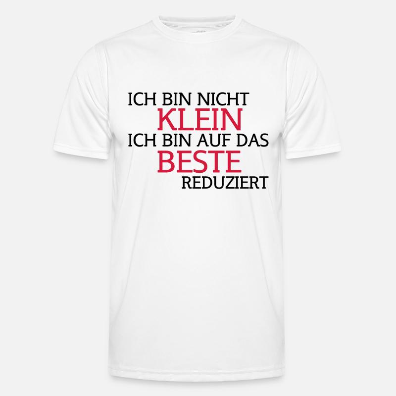 ich bin nicht klein, ich bin auf das beste Männer Funktions-T-Shirt