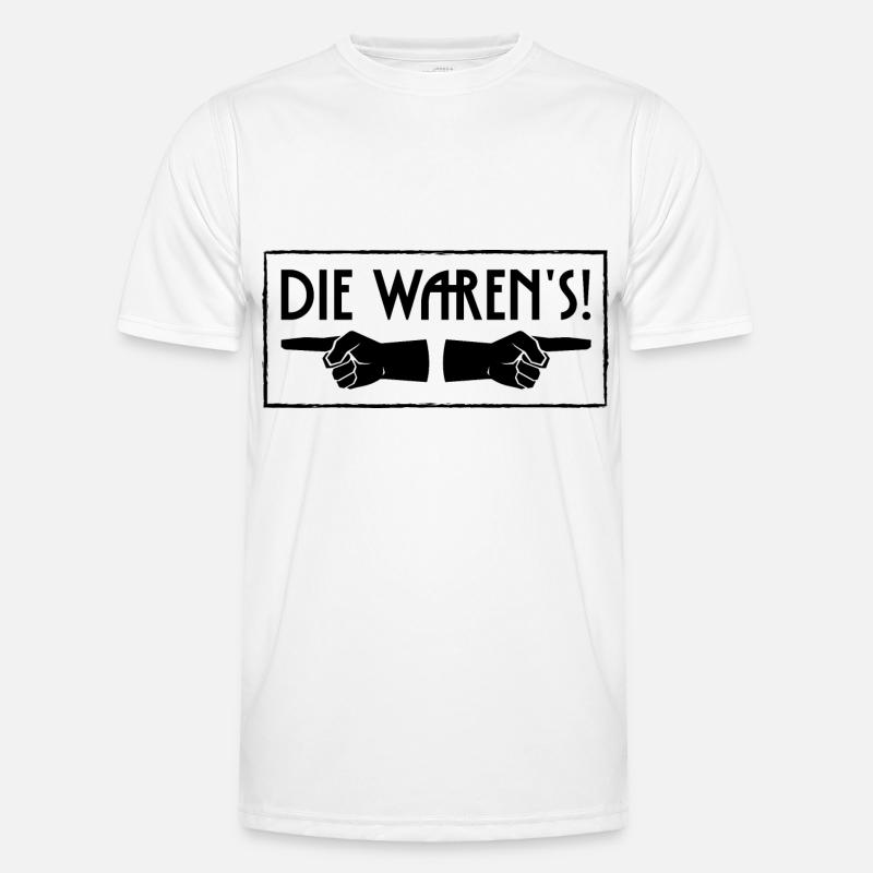 Die waren's Männer Funktions-T-Shirt
