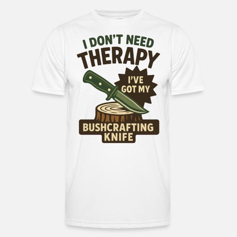 Prepper Survival Bushcrafting Knife Therapy - Men's Functional T-Shirt - white