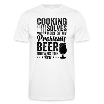 Cooking Solves Most Of My Problems Beer Drowns The - Men's Functional T-Shirt - white - Front - AI Model Male 178 dark (178cm)