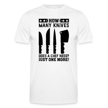 How Many Knives Does A Chef Need? Just One More! C - Men's Functional T-Shirt - white - Front - AI Model Male 178 dark (178cm)
