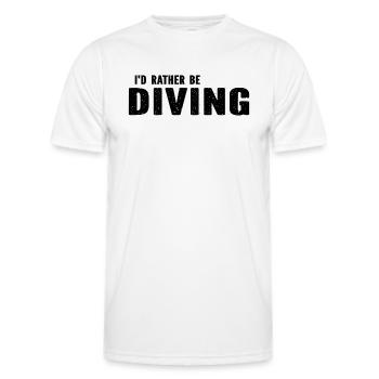 Diver Underwater Diving - I'd Rather Be Diving - Männer Funktions-T-Shirt - Weiß - Vorne - AI Model Male 178 dark (178cm)