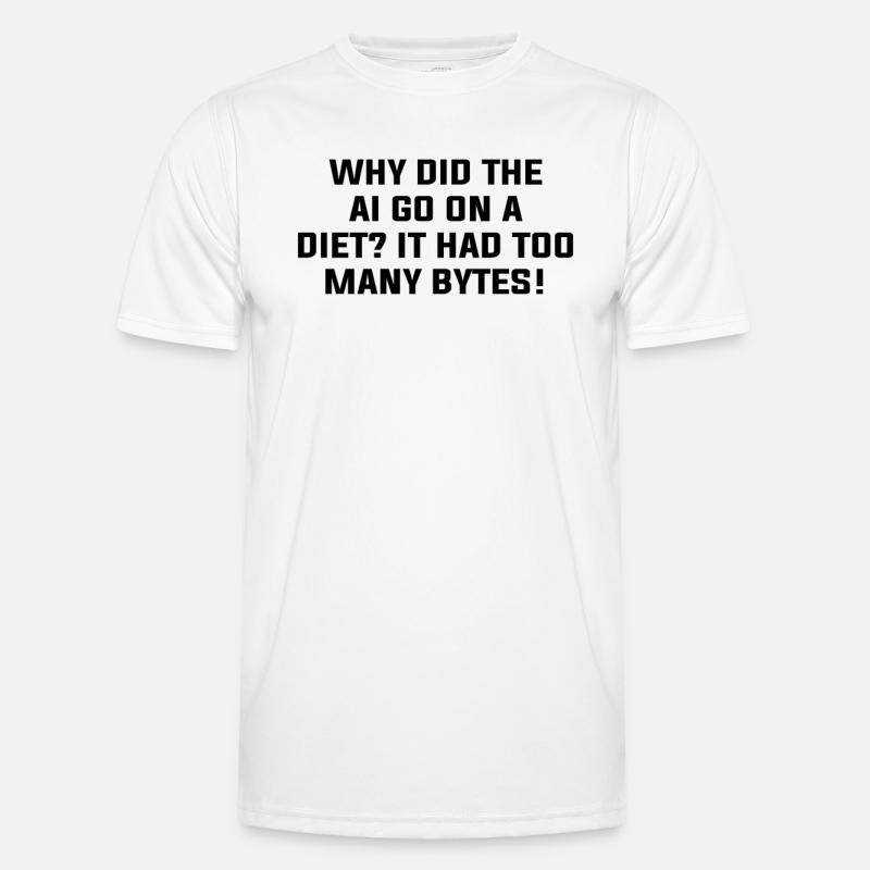 Why Did The AI Go On A Diet? It Had Too Many Bytes Men's Functional T-Shirt