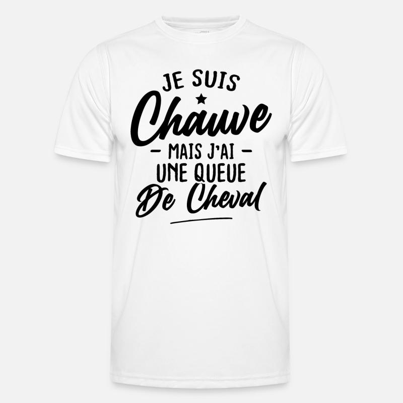 Je suis chauve mais j'ai une queue de cheval T-shirt sport Homme