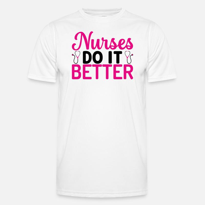Nurses do it better - Men's Functional T-Shirt - white