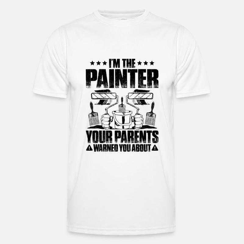Painter and Varnisher Painter Painter - Men's Functional T-Shirt - white