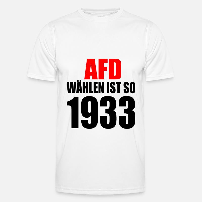 afd wählen ist so 1933 Männer Funktions-T-Shirt