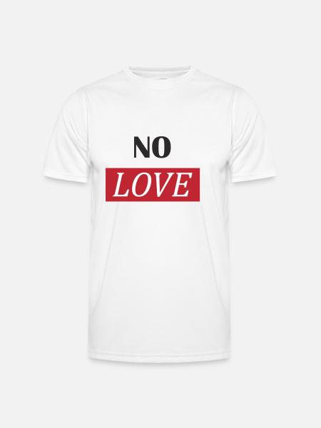 NO LOVE - Männer Funktions-T-Shirt - Weiß