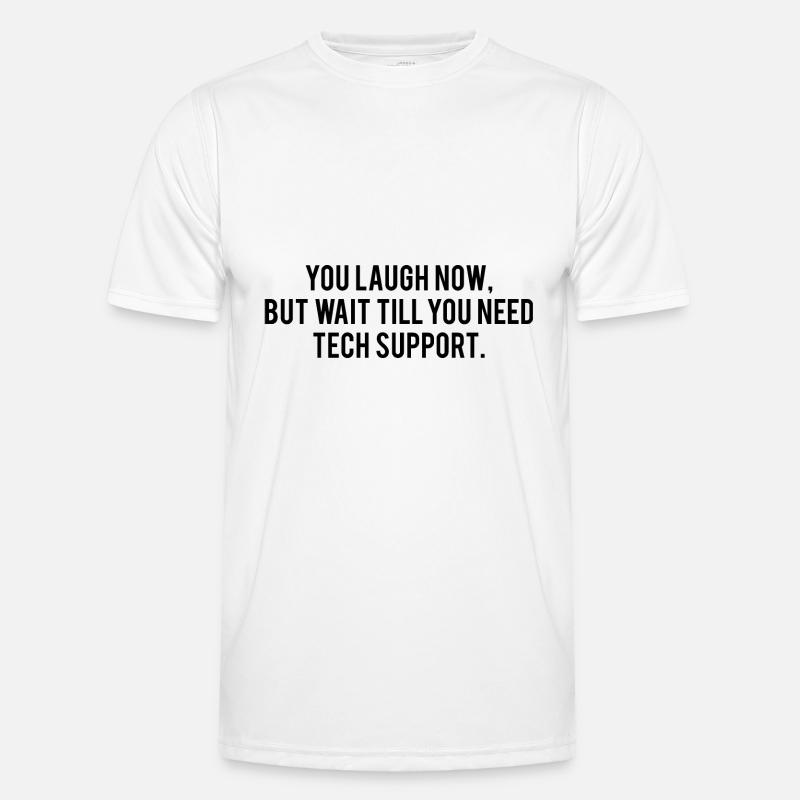 Need Tech Support Men's Functional T-Shirt