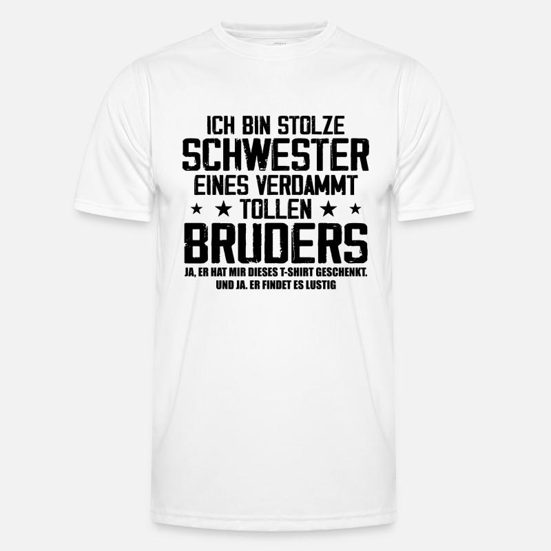 Ich Bin Stolze Schwester Eines Verdammt Tollen Männer Funktions-T-Shirt