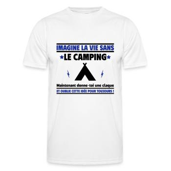 Imagine la vie sans le camping, oublie cette idée - T-shirt sport Homme - blanc - Devant - AI Model Male 178 dark (178cm)