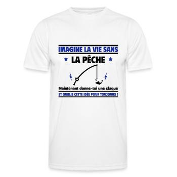 Imagine la vie sans la pêche, oublie cette idée - T-shirt sport Homme - blanc - Devant - AI Model Male 178 dark (178cm)
