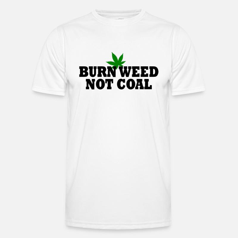 Burn weed not coal Männer Funktions-T-Shirt