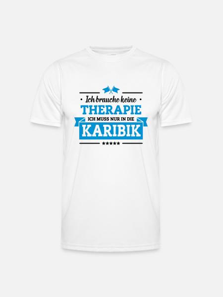 Nur in die Karibik - Männer Funktions-T-Shirt - Weiß