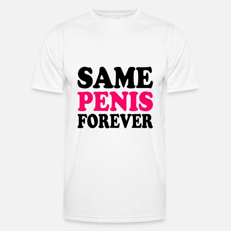 Same penis forever Men's Functional T-Shirt