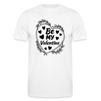 Be my Valentine - Love - Gift - Men's Functional T-Shirt - white - Front - AI Model Male 178 dark (178cm)