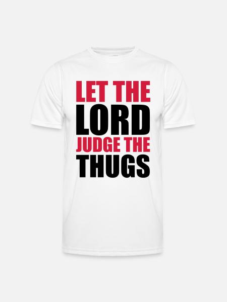 Lord Judge The Thugs - Men's Functional T-Shirt - white