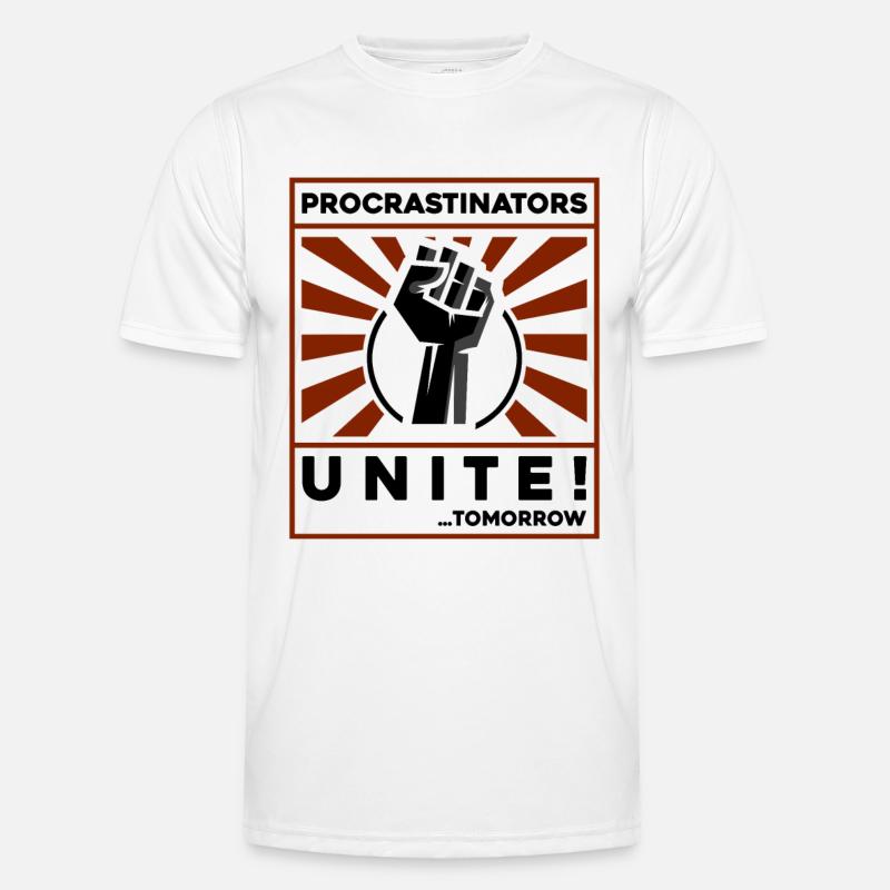 procrastinators unite! tomorrow! - Männer Funktions-T-Shirt - Weiß